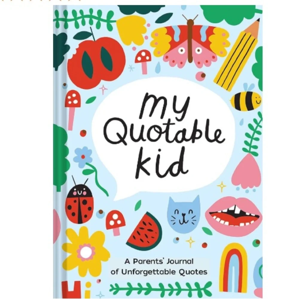 NEW My Quotable Kid: A Parents Journal Book